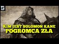 Kim jest Solomon Kane? Pogromca Zła