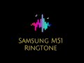 Samsung M51 Ringtone