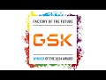 Factory of the future 2024  gsk