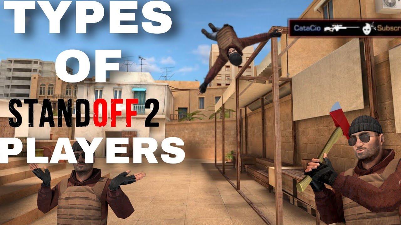 Types of standoff 2 players || NUPPO.SO2