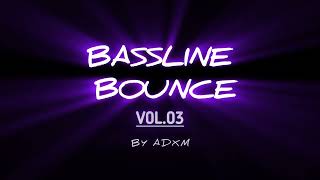BASSLINE BOUNCE | INDOBOUNCE MIX | DJ SET BLB VOL.03 By ADXM