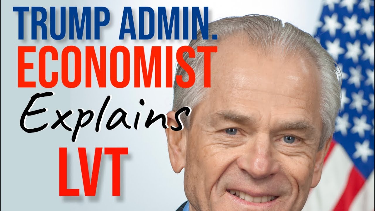 Trump economist Peter Navarro explains the theory behind land value tax