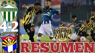 Antigua A La Gran Final Antigua Gfc Vs Aurora 4-2 Resumen Y Es Semifinal Vuelta Torneo Apertura