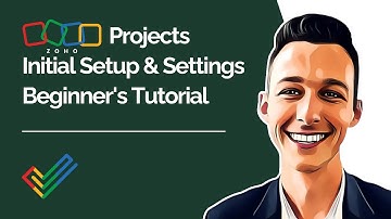 Zoho Projects Initial Setup & Settings Beginner
