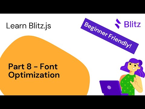 Learn Blitz.js - Part 8 | Font Optimization