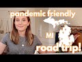 PLANNING A *pandemic friendly* ROAD TRIP! | ultimate michigan road trip