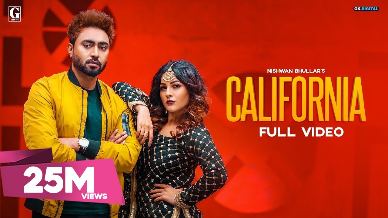 California Video  Nishawn Bhullar  Priya  Sukhe  Jass Manak  Satti Dhillon  GK  Geet MP3