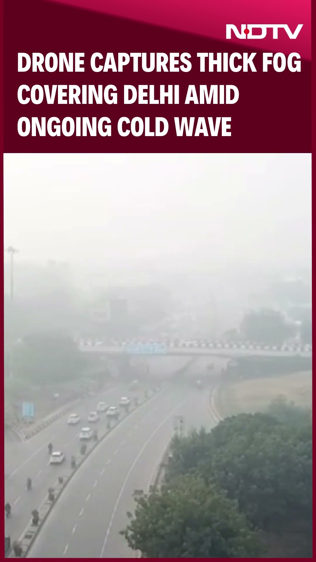 Drone Captures Thick Fog Covering Delhi Amid Ongoing Cold Wave