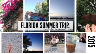 Florida Summer Trip 2015