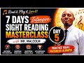 Day 5 - 7 days Intensive Sight Reading Masterclass with Mr Malcolm