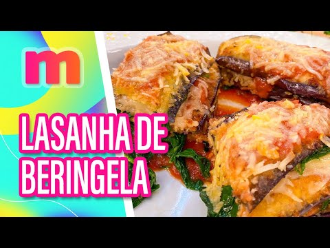 Aprenda uma LASANHA DE BERINJELA À PARMEGIANA deliciosa - Mulheres (16/08/2023)