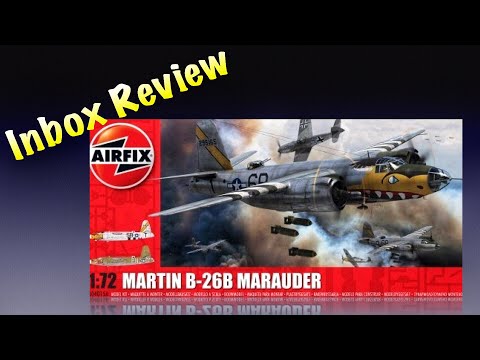 Airfix 1/72 Martin B-26B Marauder—Part 1 Inbox Sprue Review - YouTube
