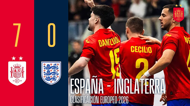 RESUMEN | FÚTBOL SALA | España 7-0 Inglaterra | 🔴 SEFUTBOL
