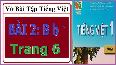 Vở bài tập Tiếng Việt lớp 1 Kết nối tri thức với cuộc sống/Bài 2: B b dấu huyền