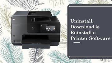 How to Uninstall Download & Reinstall a Printer software