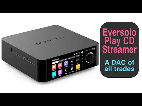 Eversolo Play CD. Dragging my old HiFi streaming into 2026...& beyond?