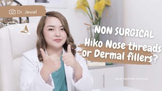 NON SURGICAL RHINOPLASTY: DERMAL FILLERS vs. HIKO NOSE THREADS! (FACTS) | Dr. Jewel