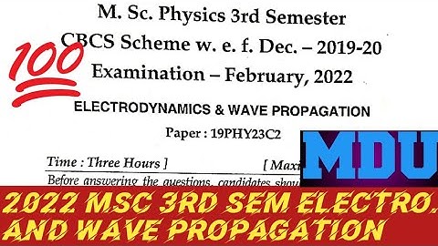 2022 MSc Physics 3rd sem Electro dynamics and wave propagation Question papers #previus_paper #mdu