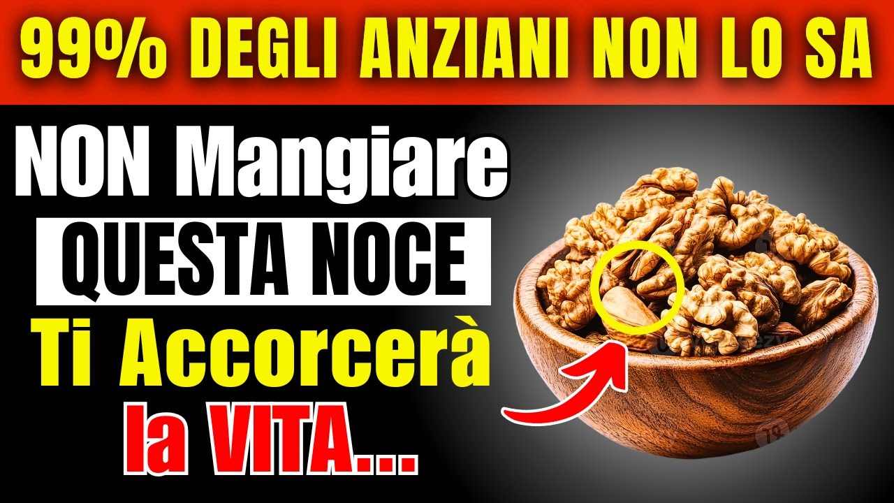 Anziani, 4 Noci che DEVI Mangiare e 4 che NON Dovresti MAI Toccare ...