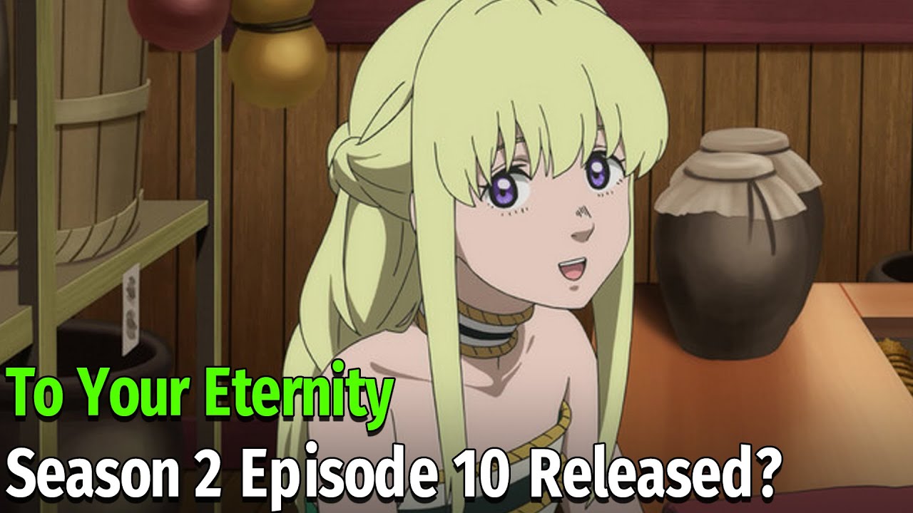 To Your Eternity: What to Expect From Season 2 (According to the