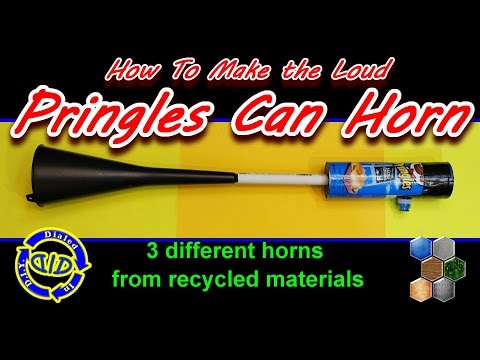 Make A Loud Horn From A  Pringles Can - Amazing Result