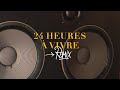 Miniature de la vidéo de la chanson 24 Heures À Vivre (Remix 2018)