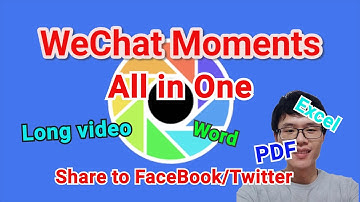 WeChat Moments: Long video & Text-only & Picture & documents (All-In-One, tricks covered)