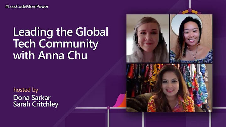 Leading the Global Tech Community with Anna Chu | ...