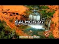 SALMOS 97 (narrado completo)NTV @reflexconvicentearcilalope5407 #biblia #salmos #diosesbueno #fé