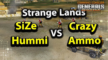 [AR\EN] Size Hummi vs Crazy Ammo Strange Lands Tournament  | Generals ZeroHour