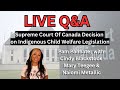 Bill c92 child welfare case  settlement updates