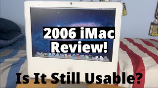 2006 iMac Review in 2023!