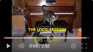 THE LOCO-MOTION  -  QRS 10-961