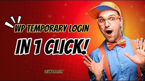 WordPress Temporary Login Without Password – Easy & Secure!  | Devamir Tech