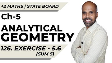 +2 | Ex - 5.6 | Sum No. 5 | Analytical Geometry | Class 12 | State Board | ram maths
