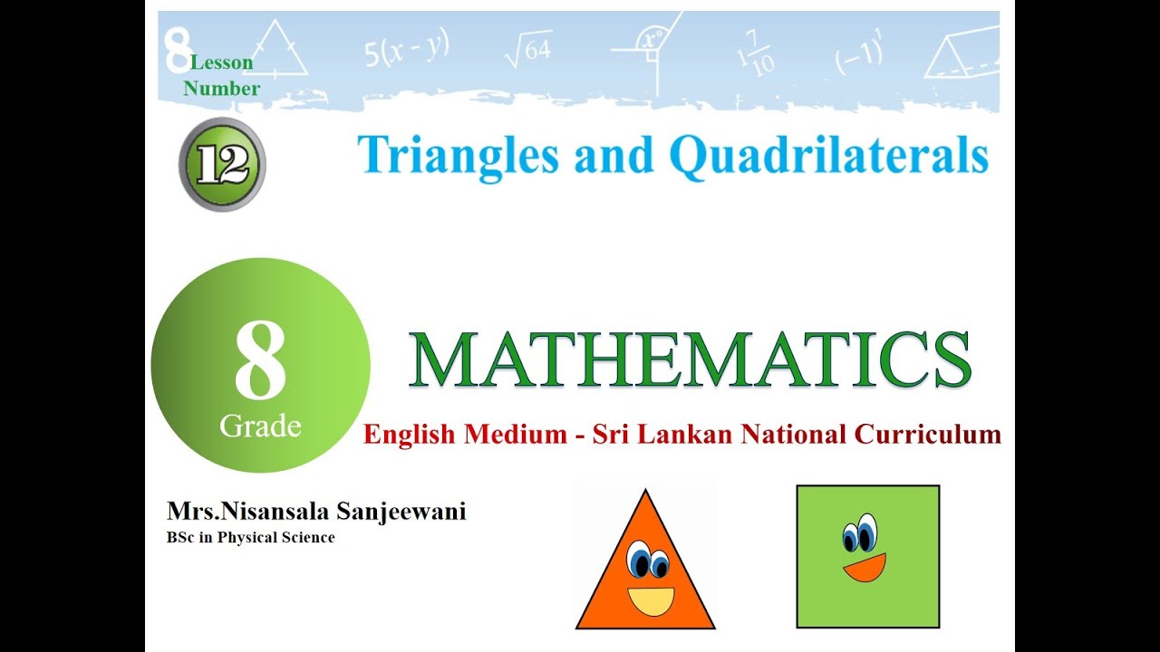 Triangles and Quadrilaterals Grade 8 12th lesson English Medium Sri Lankan National