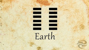 Hexagram 2: Earth | Refocus your life with this mental exercise