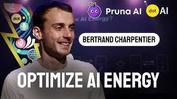 Optimize AI Energy - Bertrand Charpentier - Pruna AI