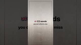 Save this set. Use one today. #words #english #C2 #ielts #toefl