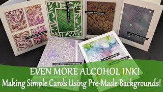 Simple Cards Using My Backgrounds | Tim Holtz Alcohol Ink On Yupo, Sparkle Cardstock & More Part 2