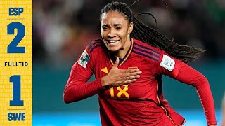 Spain Vs Sweden 2-1 | Women’s World Cup Semi-Finals 2023