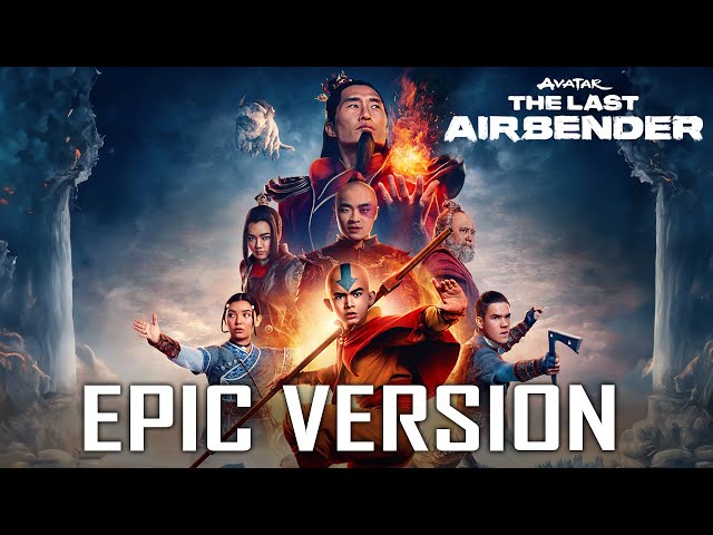 Avatar: The Last Airbender Theme | Netflix Series | EPIC VERSION class=