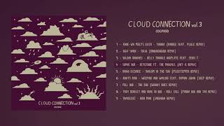 Cloud Connection Vol​.​3  [Compilation] #freemusic