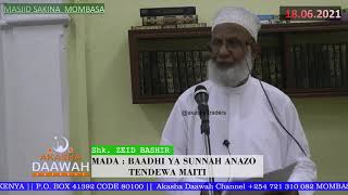 ZEID BASHIR ||  BAADHI YA SUNNAH ANAZO TENDEWA MAITI  ||