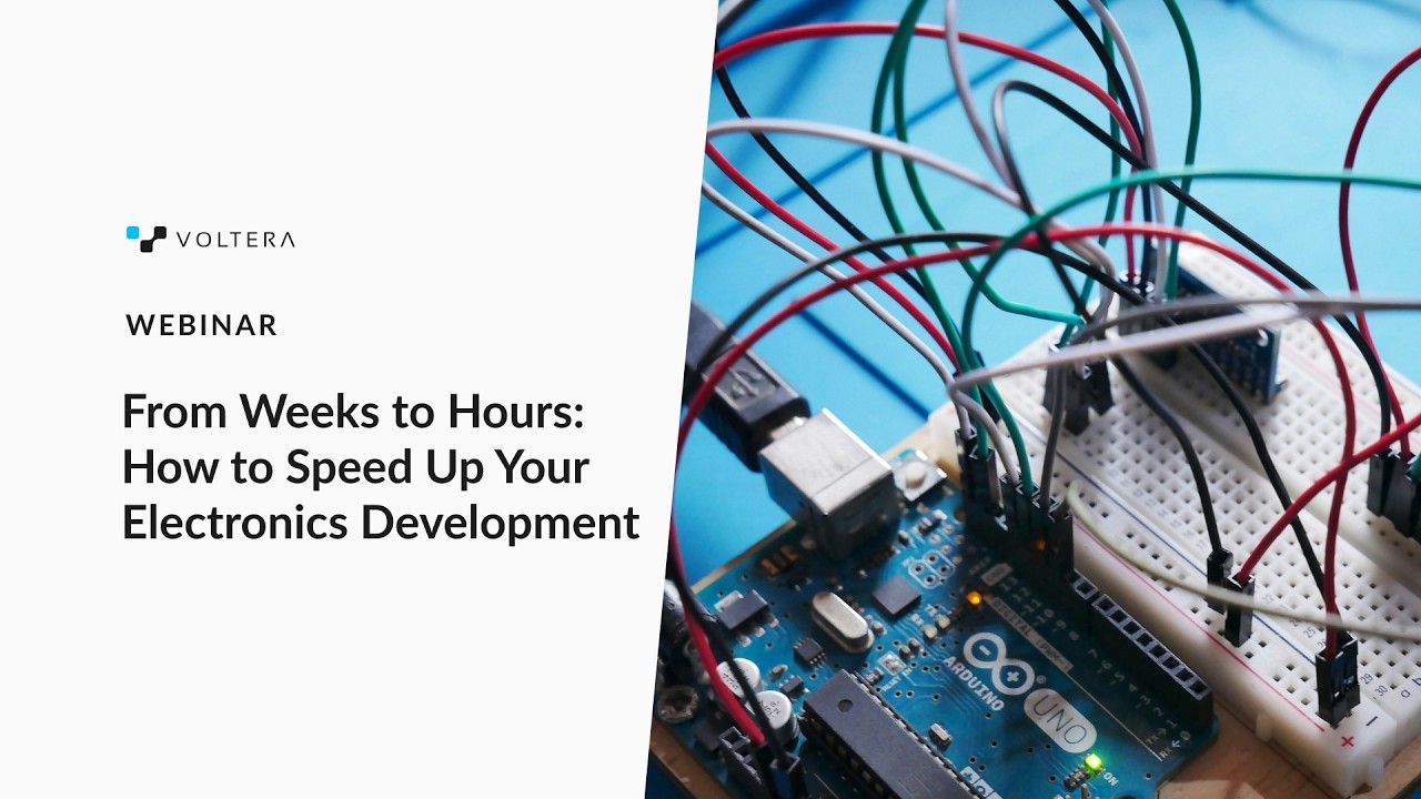 Webinar: From Weeks to Hours – How to Speed Up Your Electronics Development