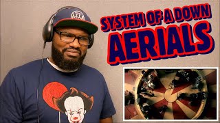 SYSTEM OF A DOWN - AERIALS | REACTION