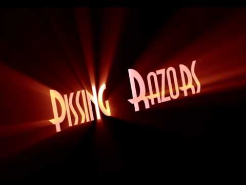 Pissing Razors - Hanging On The Cross