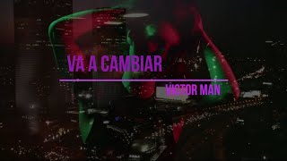 Va a Cambiar | Música que Trae Recuerdos 🎸☝🏽