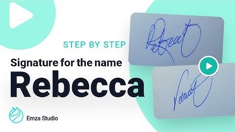 Signature for the name Rebecca