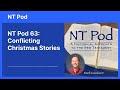 NT Pod 63: Conflicting Christmas Stories